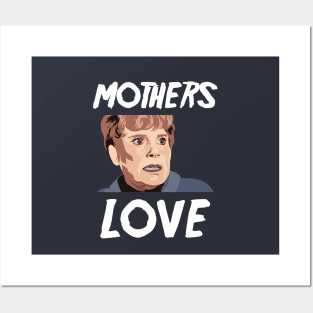 Mother's Love Posters and Art